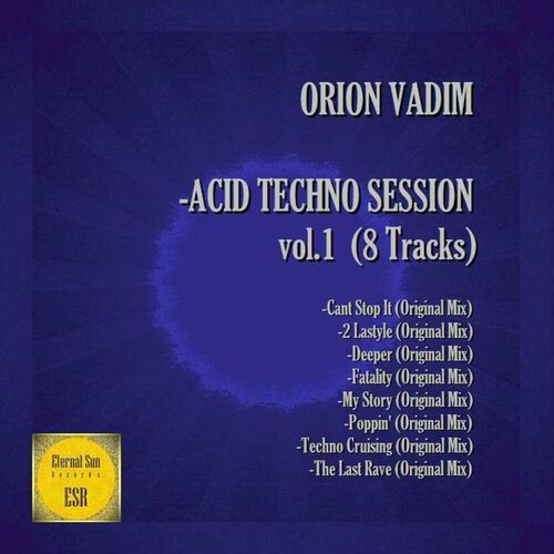  Orion Vadim - Acid Techno Session vol.1 (2024) 