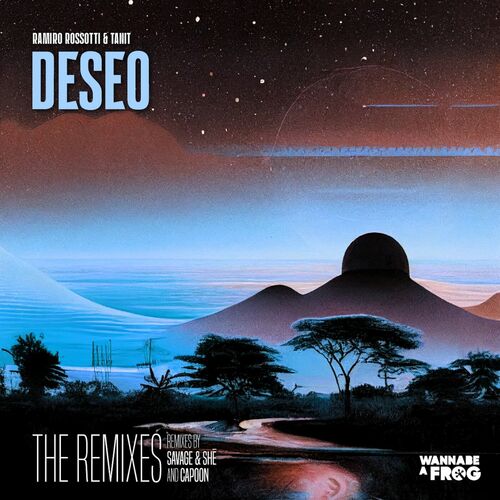  Ramiro Rossotti & Tanit - Deseo (The Remixes) (2023) 