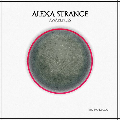  Alexa Strange - Awareness (2023) 