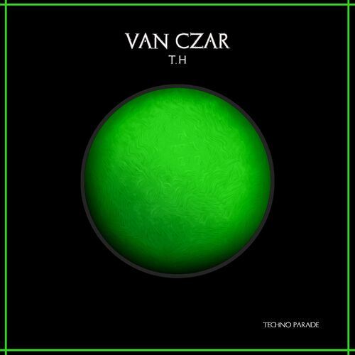 VA - Van Czar - T.H (2023) (MP3)