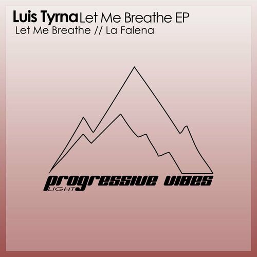  Luis Tyrna - Let Me Breathe (2023) 