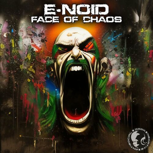  E-Noid - Face Of Chaos (2023) 