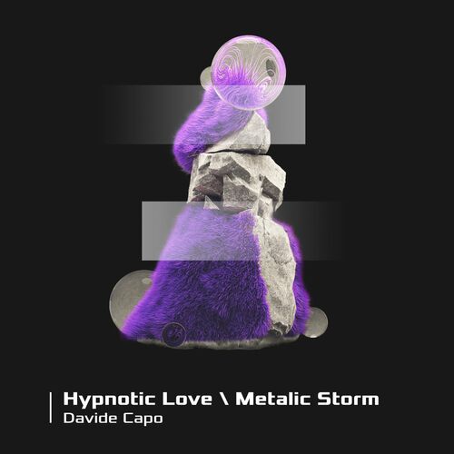  Davide Capo - Hypnotic Love / Metalic Storm (2023) 
