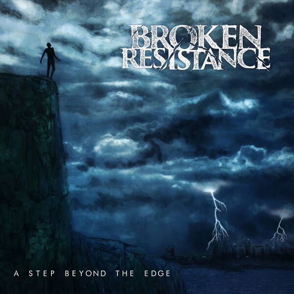 Broken Resistance - A Step Beyond The Edge (2022)