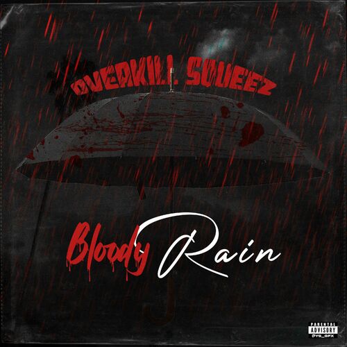  Overkill Squeez - Bloody Rain (2023) 