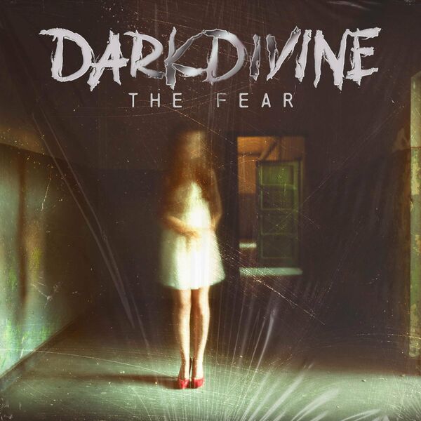 Dark Divine - The Fear [Single] (2022)