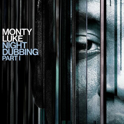  Monty Luke - Nightdubbing Part I (2024) 