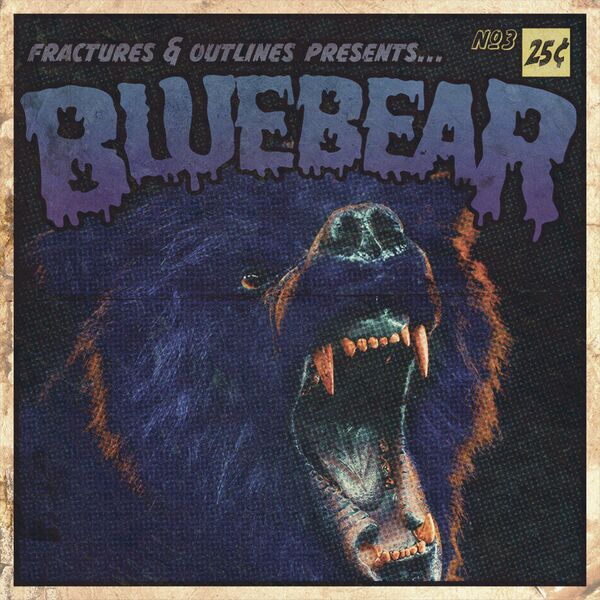 Fractures and Outlines - Bluebear [single] (2022)