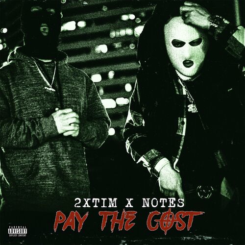  2xTim & Notes - Pay The Cost (2023) 