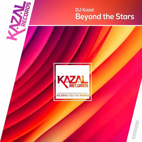 DJ Kazal - Beyond the Stars (2024)