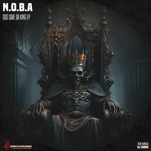  N.O.B.A - GOD SAVE DA KING (2024) 