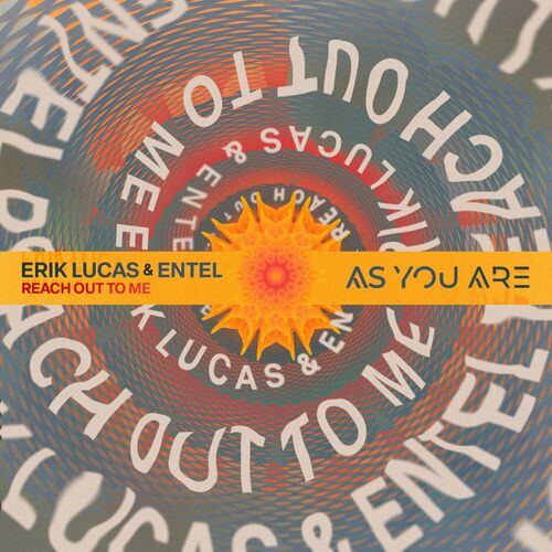  Entel & Erik Lucas - Reach Out To Me (2023) 