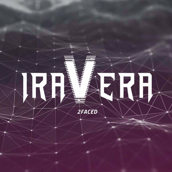 Iravera - 2Faced [single] (2021)