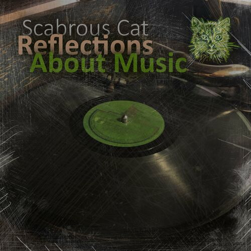  Scabrous Cat - Reflections About Music (2023) 