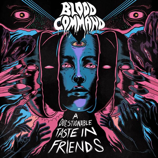 BLOOD COMMAND - A Questionable Taste In Friends [single] (2022)