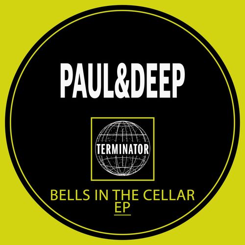  Paul&Deep - Bells In The Cellar (2023) 