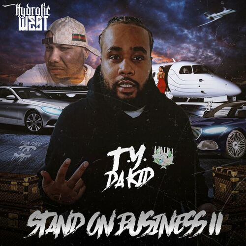  T.Y. Da Kid - Stand On Business 2 (2023) 