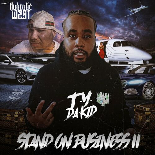 VA - T.Y. Da Kid - Stand On Business 2 (2023) (MP3)