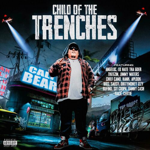  Cali Bear - Child Of The Trenches (2023) 
