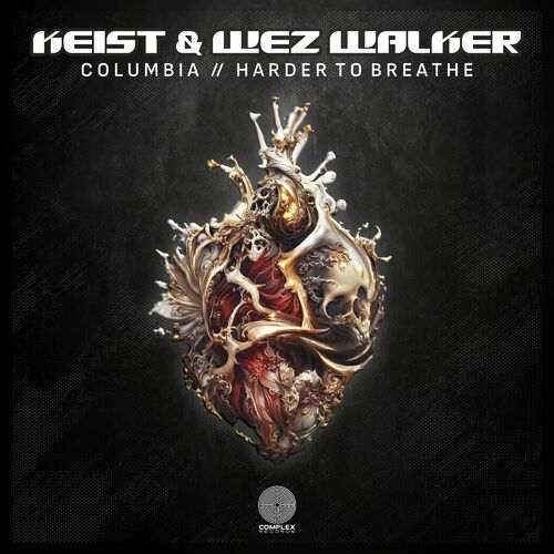  Keist & Wez Walker - Columbia / Harder To Breathe (2023) 
