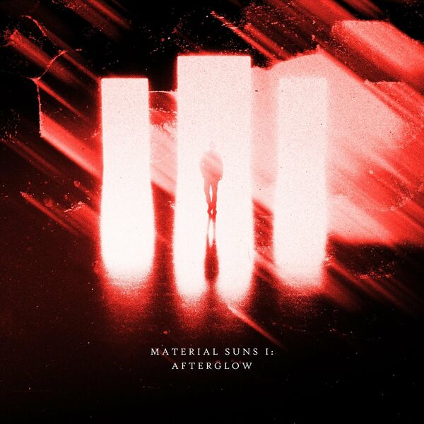 Breakthrough Even - Material Suns I: Afterglow [single] (2022)
