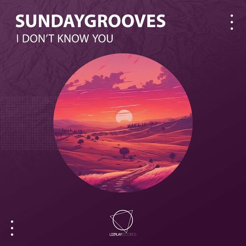  SundayGrooves - I Don't Know You (2023) 