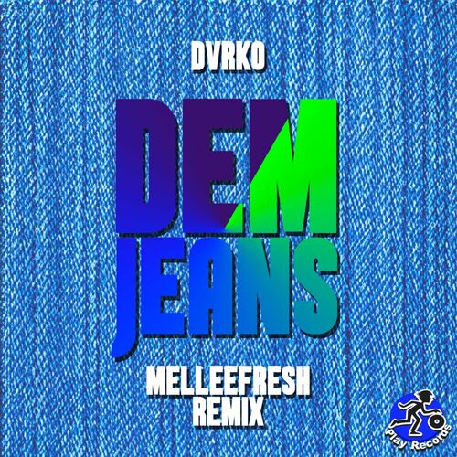  DVRKO - Dem Jeans (Melleefresh Remix) (2023) 