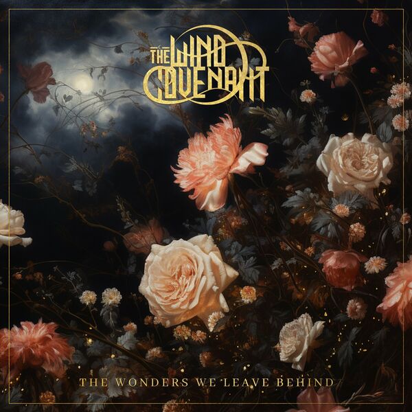The Wind Covenant - The Wonders We Leave Behind [single] (2024)