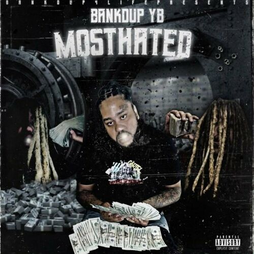  Bank'd Up YB - Most Hated (2023) 