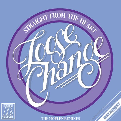  Loose Change - Straight From The Heart (Moplen Remix) (2023) 