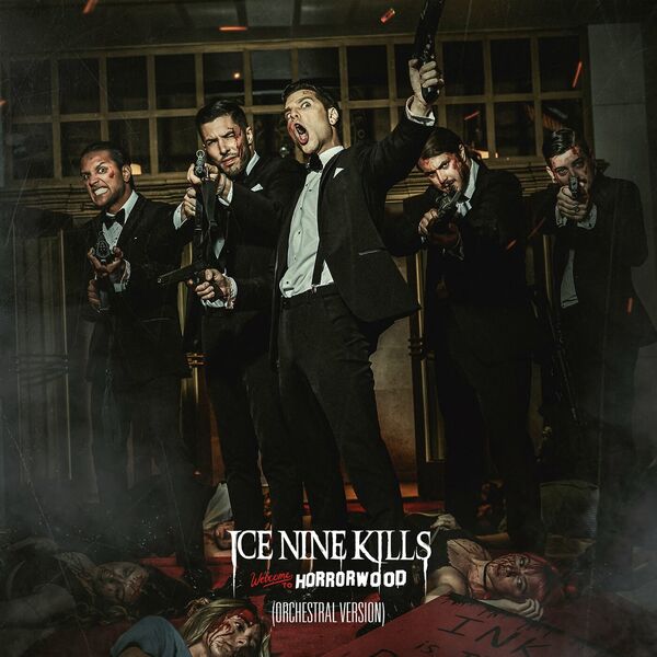 Ice Nine Kills - Welcome To Horrorwood: The Silver Scream 2 (Orchestral Version) (2023)
