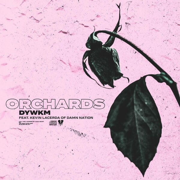 Orchards - dywkm [single] (2021)