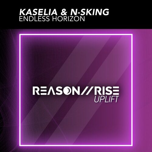 Kaselia & N-sKing - Endless Horizon (2024)