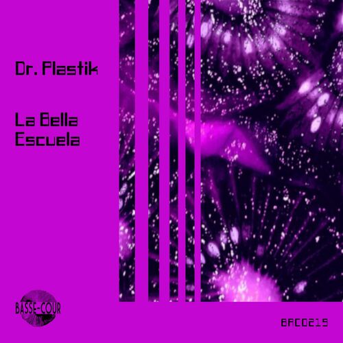  Dr. Plastik - La Bella Escuela (2023) 