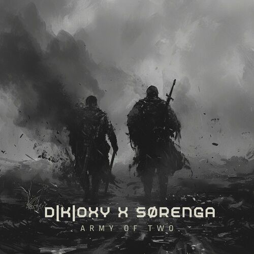  D|K|OXY N S&#248;renga - Army Of Two (2024) 