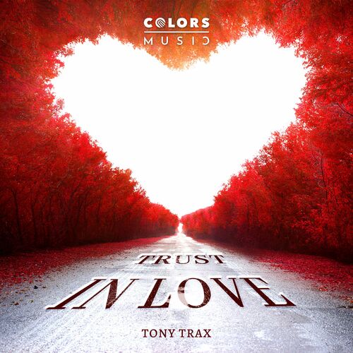  Tony Trax - Trust In Love (2023) 