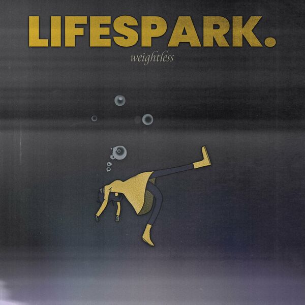 Lifespark. - Weightless [EP] (2023)