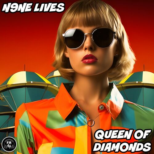  N9ne Lives - Queen Of Diamonds (2024) 