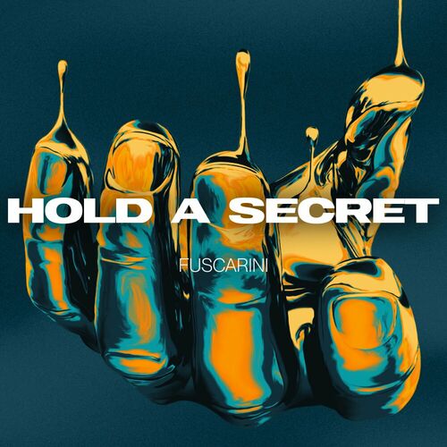 VA - Fuscarini - Hold A Secret (2023) (MP3)