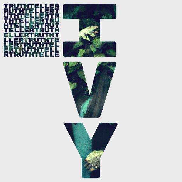 TRUTHTELLER - Ivy [single] (2023)