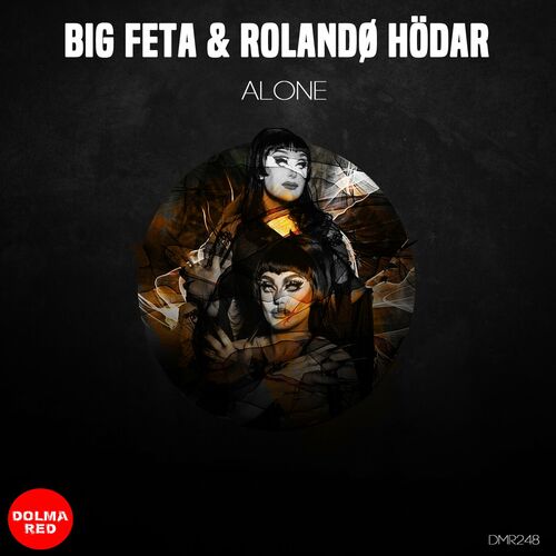 Big Feta & Rolando Hodar - Alone (2023) 