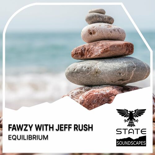  FAWZY with Jeff Rush - Equilibrium (2023) 