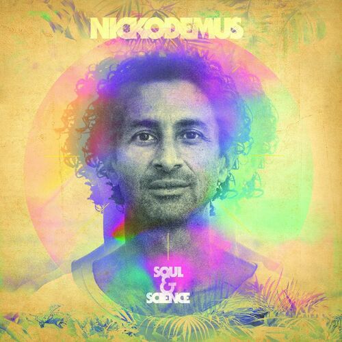  Nickodemus - Soul & Science (2023) 