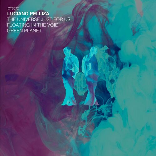 Luciano Pelliza — The Universe Just for Us (2024)