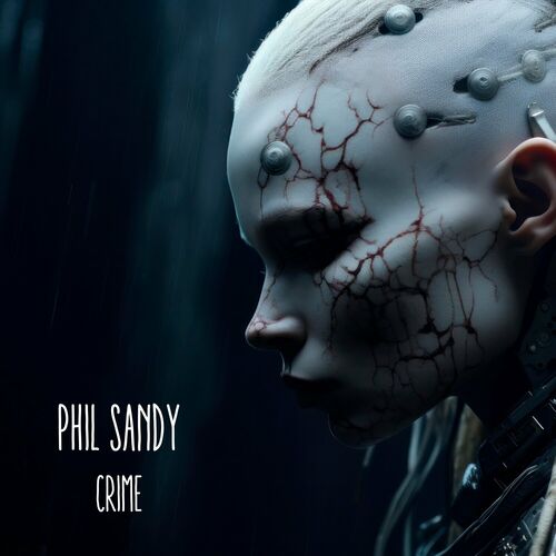  Phil Sandy - Crime (2023) 