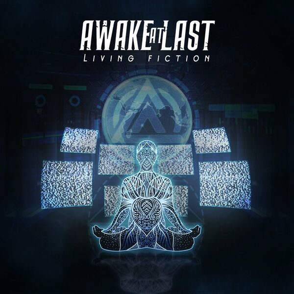 Awake At Last - Living Fiction [single] (2022)
