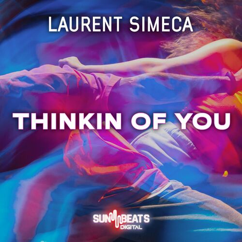  Laurent Simeca - Thinkin Of You (2023) 