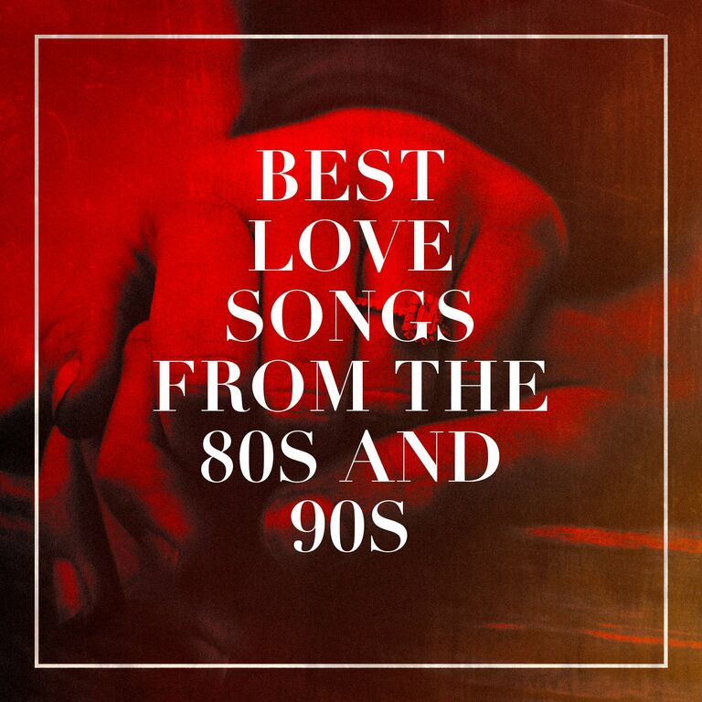 Love Songs From The 80s And 90s