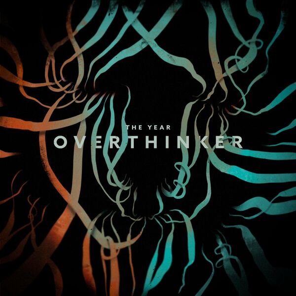 The Year - Overthinker [single] (2023)