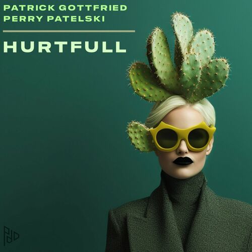 VA - Patrick Gottfried & Perry Patelski - Hurtfull (2023) (MP3)